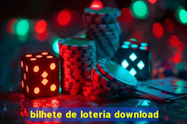 bilhete de loteria download